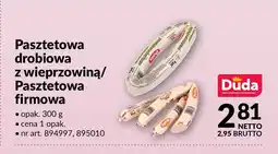 Makro Pasztetowa drobiowa z wieprzowiną Duda oferta