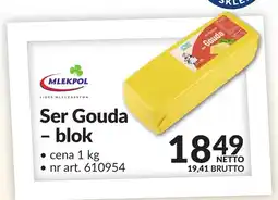 Makro Ser Gouda blok Mlekpol oferta