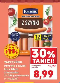 Kaufland Parówki z fileta z kurczaka Tarczyński 2-pak oferta