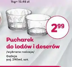 Bliski Pucharek do lodów i deserów Galicja oferta