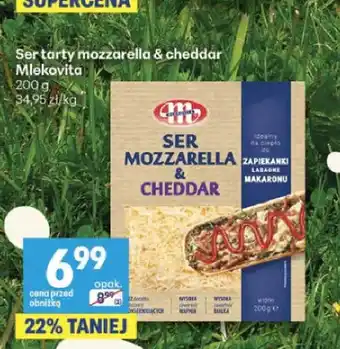Delikatesy Centrum Ser tarty mozzarella & cheddar Mlekovita oferta