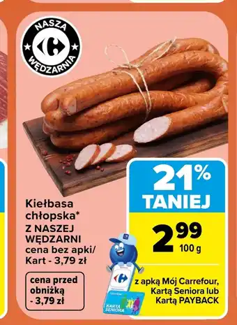 Carrefour Kiełbasa Z Naszej Wędzarni oferta