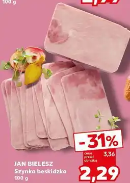 Kaufland Jan Bielesz Szynka beskidzka oferta