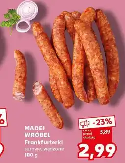 Kaufland Madej Wróbel Frankfurterki surowe, wędzone oferta