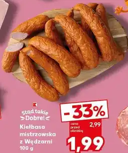 Kaufland Stąd takie Dobre! Kiełbasa mistrzowska z Wędzarni oferta