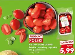 Kaufland K-Stąd Takie Dobre Polskie pomidory rzymskie oferta