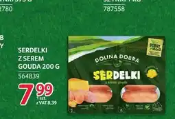 Selgros Serdelki z serem Gouda Dolina Dobra oferta