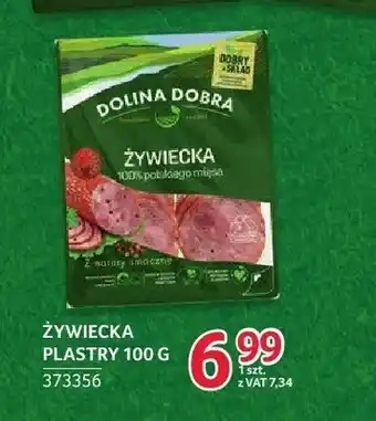 Selgros Kiełbasa żywiecka plastry Dolina Dobra oferta