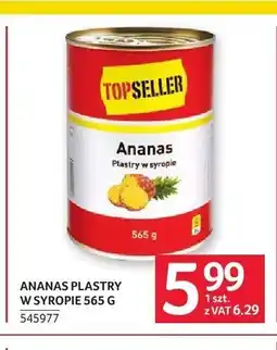 Selgros Ananas w puszce plastry w syropie Topseller oferta