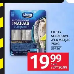Selgros Filety śledziowe a'la Matjas Lisner oferta