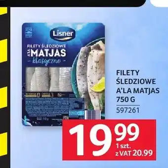 Selgros Filety śledziowe a'la Matjas Lisner oferta
