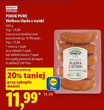 Lidl PIKOK PURE Kiełbasa śląska z szynki oferta
