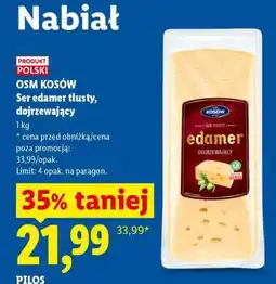 Lidl OSM KOSÓW Ser edamer tłusty, dojrzewający oferta