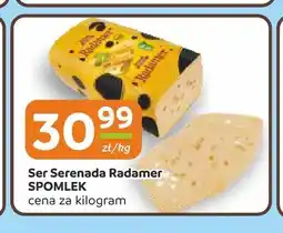 Społem Częstochowa Ser Radamer Serenada Spomlek oferta