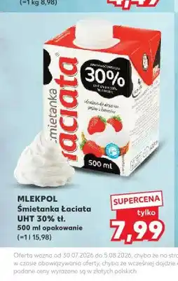 Kaufland Śmietanka Łaciata UHT 30% tłuszczu Mlekpol oferta