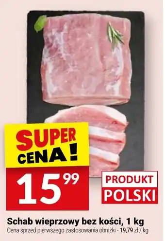 Twój Market Schab wieprzowy bez kości oferta