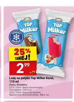 Twój Market Lody na patyku Top Milker Choco Koral oferta