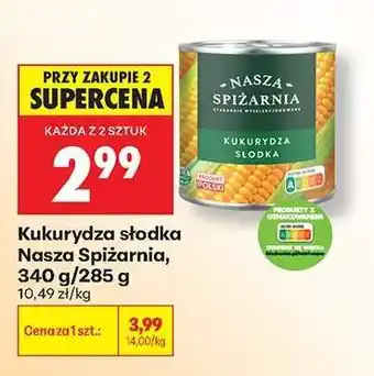 Biedronka Kukurydza słodka Nasza Spiżarnia 340 g 285 g oferta