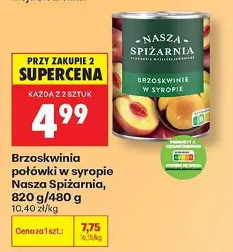 Biedronka Brzoskwinia połówki w syropie Nasza Spiżarnia 820 g 480 g oferta