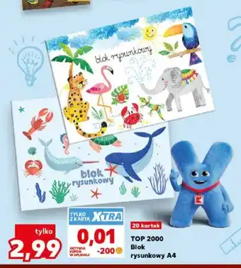 Kaufland Blok rysunkowy A4 Top 2000 20 kartek oferta