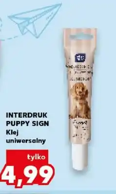 Kaufland Klej uniwersalny Interdruk Puppy Sign oferta
