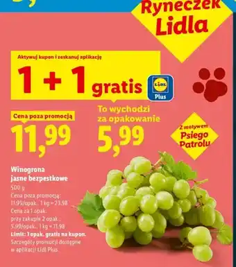 Lidl Winogrona jasne bezpestkowe oferta