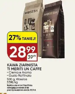 Chata Polska Kawa ziarnista Woseba Ti Meriti Un Caffe Crema e Aroma oferta