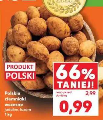 Kaufland Polskie ziemniaki wczesne jadalne, luzem 1 kg oferta