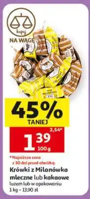 Auchan Krówki z Milanówka mleczne lub kakaowe oferta