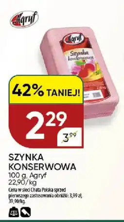 Chata Polska Szyńka konserwowa Agryf oferta