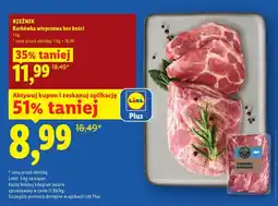 Lidl Karkówka wieprzowa bez kości oferta