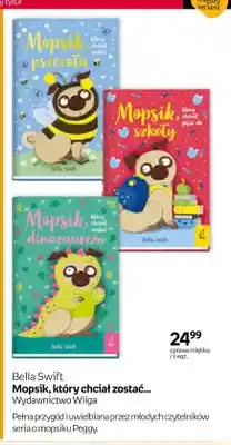 Empik Książka Mopsik który chciał pójść do szkoły Bella Swift oferta