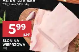 Stokrotka Market Metka Tatarska Słonina Wieprzowa oferta