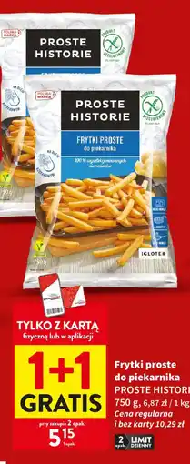 Intermarche Frytki proste do piekarnika PROSTE HISTORIE oferta