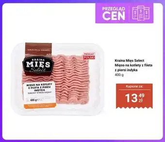 Biedronka Mięso na kotlety z fileta z piersi indyka Kraina Mięs Select oferta