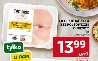 Stokrotka Filet z piersi kurczaka bez polędwiczki O!Mięso oferta