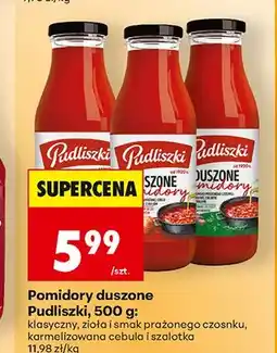 Biedronka Pomidory duszone zioła i smak prażonego czosnku Pudliszki oferta