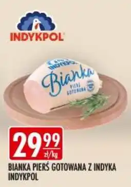 Sklepy Doroty Bianka Pierś Gotowana z Indyka Indykpol oferta