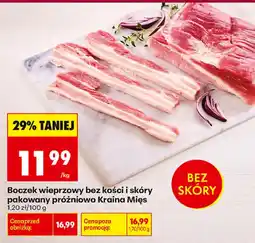 Biedronka Boczek wieprzowy bez kości i skóry pakowany próżniowo Kraina Mięs oferta