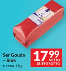 Makro Ser Gouda - blok oferta