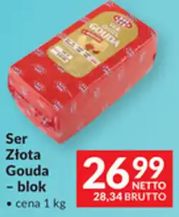 Makro Ser Złota Gouda - blok oferta