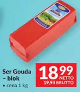 Makro Ser Gouda - blok oferta