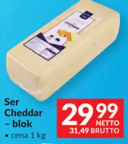 Makro Ser Cheddar - blok oferta