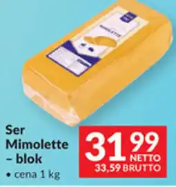 Makro Ser Mimolette - blok oferta