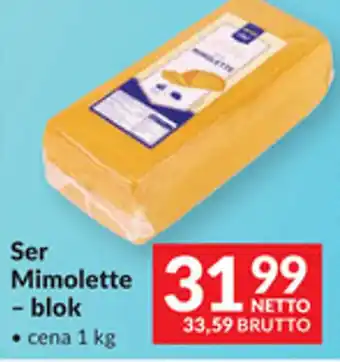 Makro Ser Mimolette - blok oferta