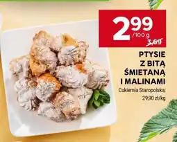 Stokrotka Market Ptysie z bitą śmietaną i malinami oferta
