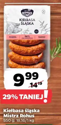 Netto Kiełbasa śląska Mistrz Rohus oferta