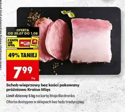 Biedronka Schab wieprzowy bez kości pakowany próżniowo Kraina Mięs oferta