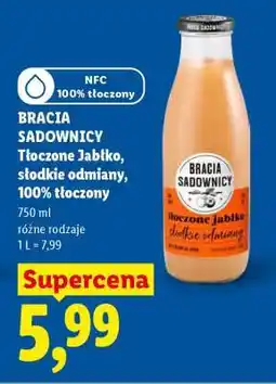 Lidl BRACIA SADOWNICY Tłoczone Jabłko, słodkie odmiany, 100% tłoczony oferta