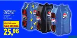 Lidl Pepsi, Pepsi Zero lub Pepsi Twist oferta